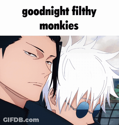 A Picture Of Two Anime Characters With The Words Goodnight Filthy Monkies GIF