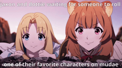 A Picture Of Two Anime Girls With The Caption " Jaxon And Dottie Waiting For Someone To Roll " GIF
