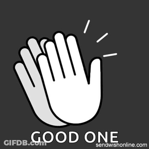 A Picture Of Two Hands Clapping With The Words Good One Below It GIF