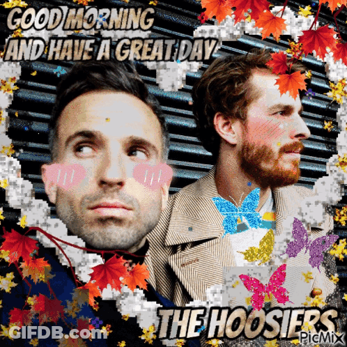 A Picture Of Two Men With The Words Good Morning And Have A Great Day At The Bottom GIF