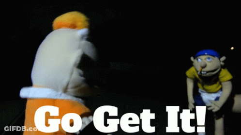 A Picture Of Two Puppets With The Words Go Get It GIF