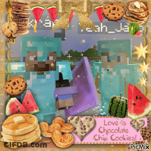 A Picture Of Watermelon Pancakes And Cookies With A Sign That Says Love As Chocolate Chip Cookies GIF