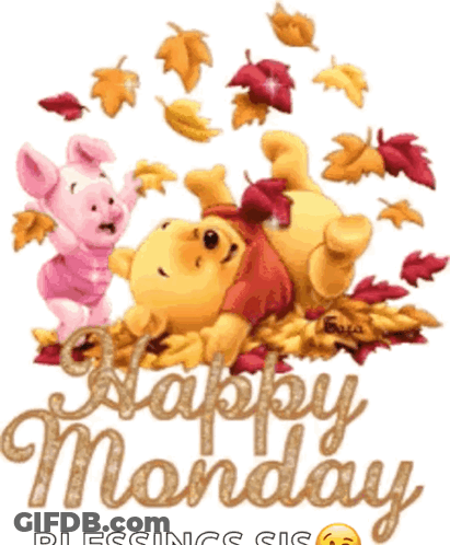 A Picture Of Winnie The Pooh And Piglet That Says Happy Monday Blessings GIF