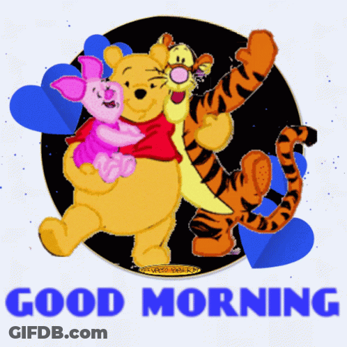 A Picture Of Winnie The Pooh And Tigger With The Words Good Morning GIF