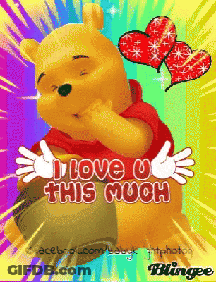 A Picture Of Winnie The Pooh With The Words " I Love You This Much " GIF