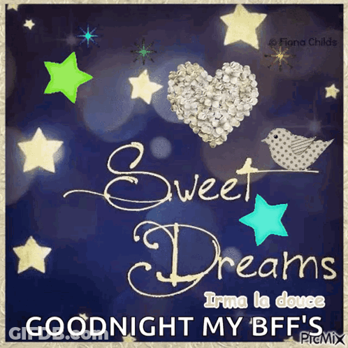 A Picture That Says Goodnight My Bff 'S On It GIF