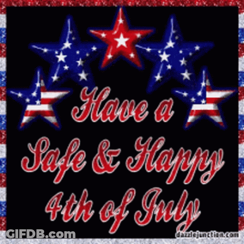 A Picture That Says Have A Safe And Happy 4Th Of July On It GIF