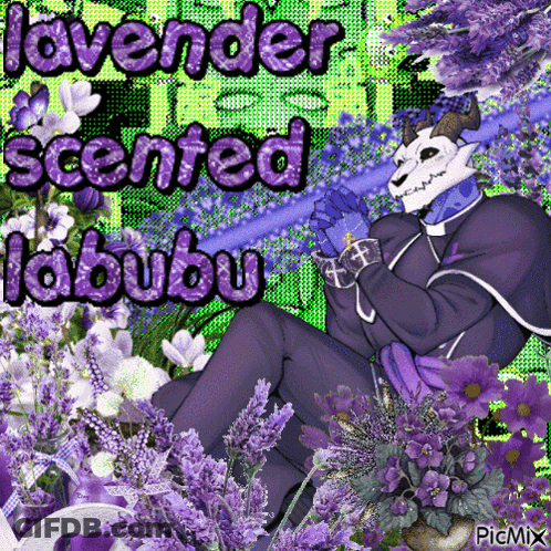 A Picture With Purple Flowers And The Words Lavender Scented Labubu GIF