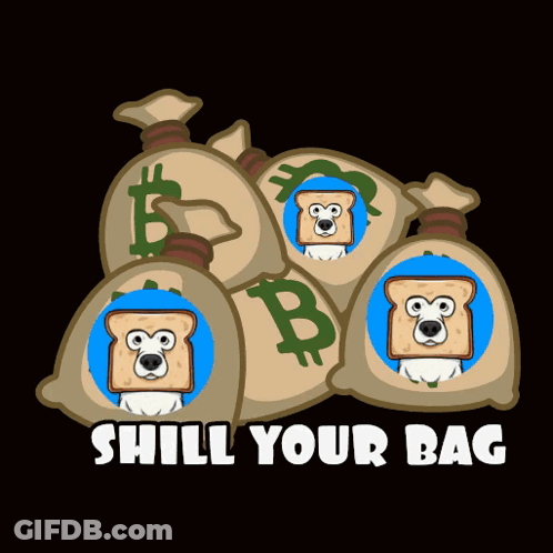 A Pile Of Money Bags With A Dog In A Bread Box And The Words " Shill Your Bag " Below It GIF
