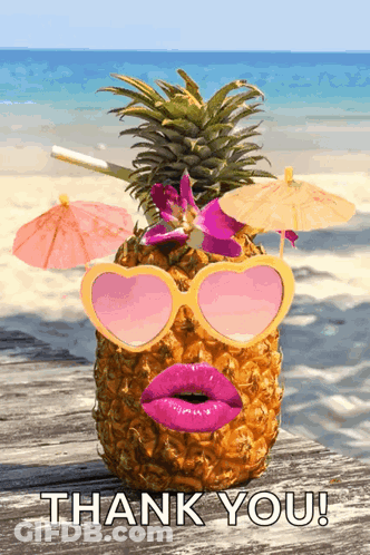 A Pineapple Wearing Sunglasses And Pink Lips With The Words Thank You Written Below It GIF