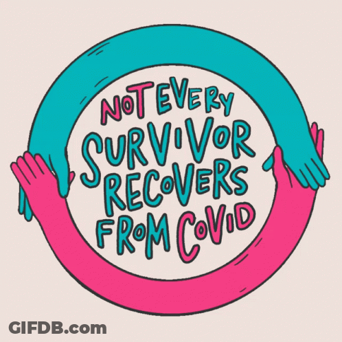 A Pink And Blue Circle With The Words " Not Every Survivor Recovers From Covid " GIF