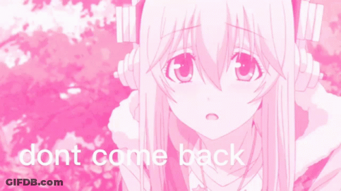 A Pink Background With A Girl And The Words " Dont Come Back " Below Her GIF