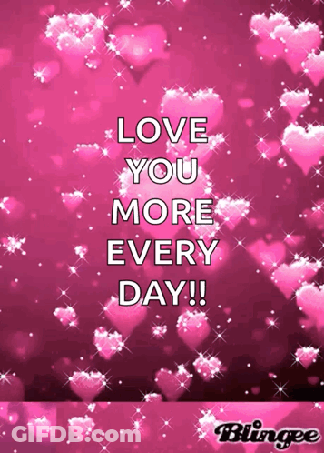 A Pink Background With Pink Hearts And The Words Love You More Every Day GIF