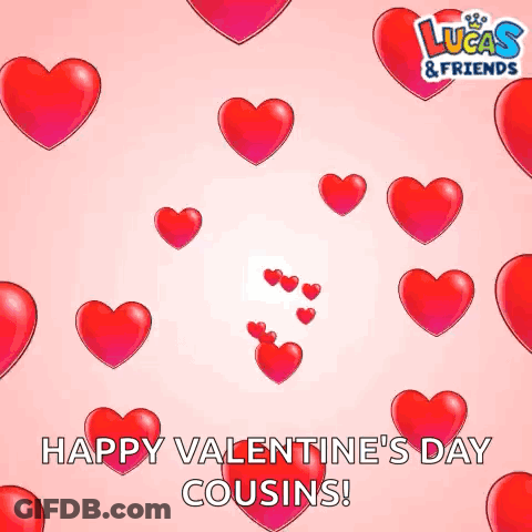 A Pink Background With Red Hearts And The Words Happy Valentine 'S Day Cousins ! GIF