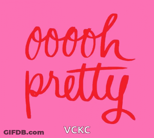 A Pink Background With Red Letters That Say Oooh Pretty GIF