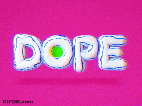 A Pink Background With The Word Dope Written In White GIF