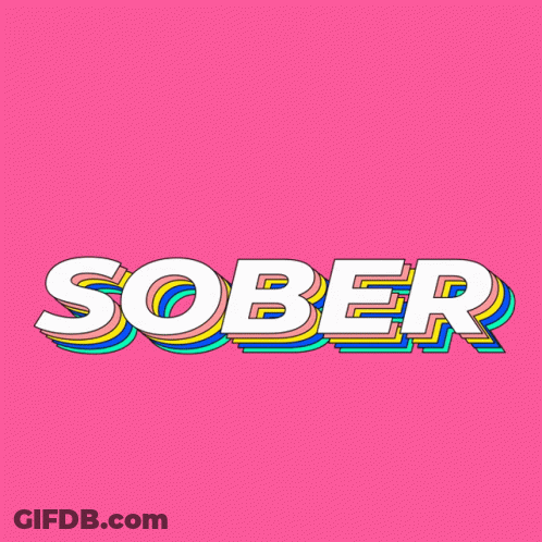 A Pink Background With The Word Sober In White GIF