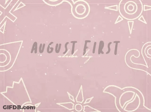 A Pink Background With The Words August First Written In Black GIF