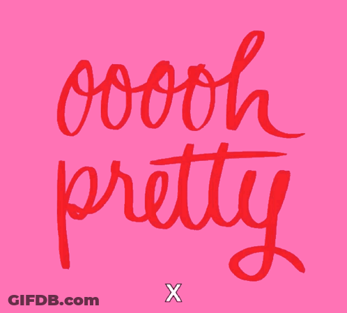 A Pink Background With The Words Oooh Pretty In Red GIF