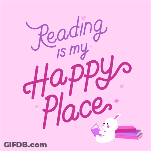 A Pink Background With The Words Reading Is My Happy Place On It GIF