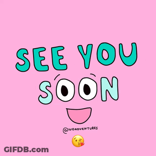 A Pink Background With The Words See You Soon Written On It GIF