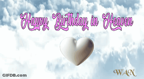 A Pink Balloon And A White Heart With The Words Happy Birthday In Heaven Written Above Them GIF