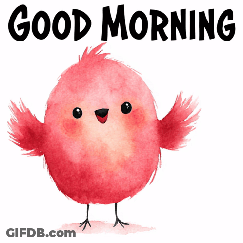 A Pink Bird With The Words " Good Morning " Above It GIF
