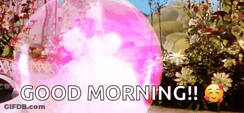 A Pink Bubble With The Words " Good Morning " Written On It GIF