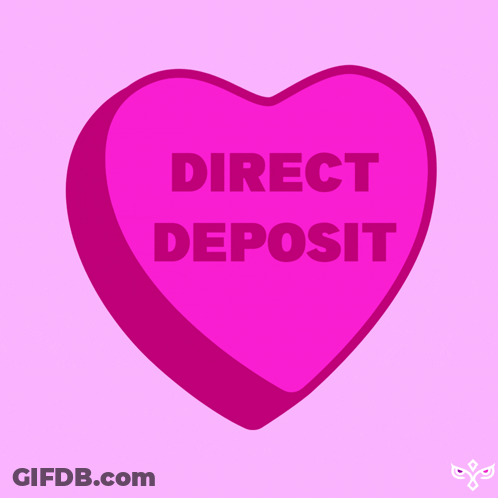 A Pink Candy Heart That Says Direct Deposit GIF