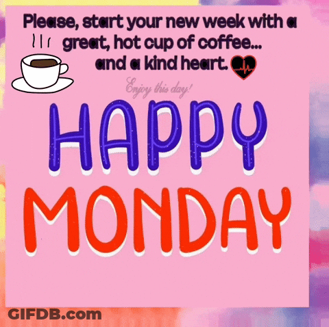 A Pink Card That Says Happy Monday With A Cup Of Coffee GIF