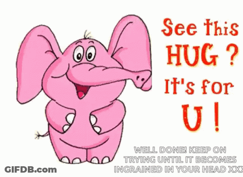 A Pink Cartoon Elephant Says See This Hug It 'S For U ! GIF
