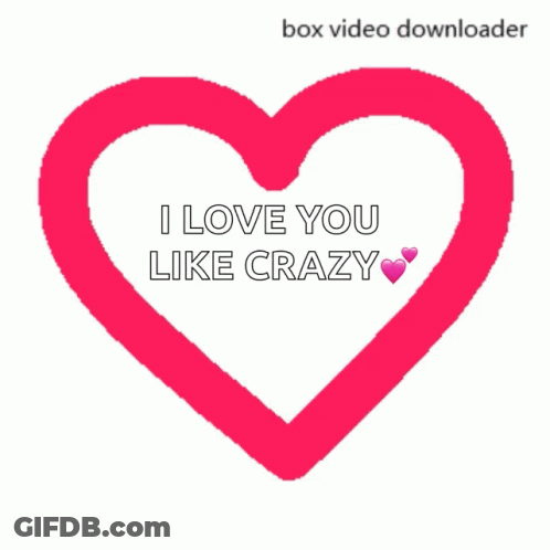 A Pink Heart With The Words I Love You Like Crazy Surrounded By Pink Hearts GIF