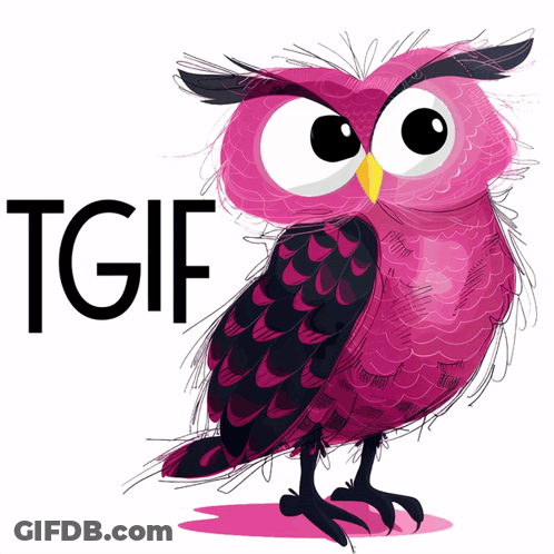 A Pink Owl With A Yellow Beak Is Standing Next To The Word Tgif GIF
