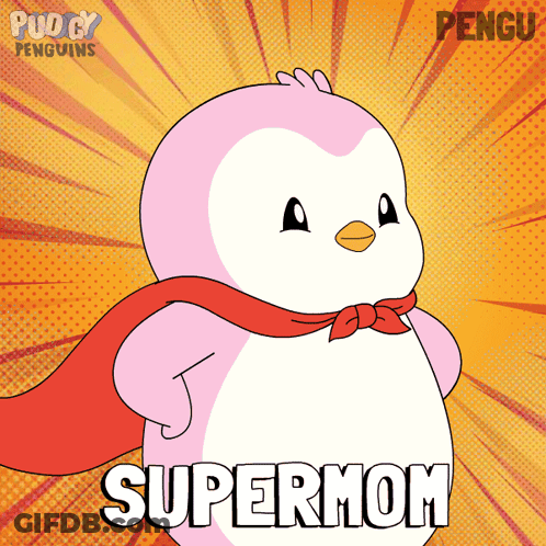 A Pink Penguin With A Red Cape And The Word Supermom GIF