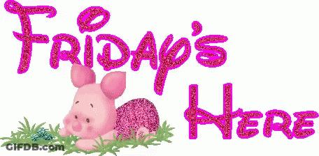 A Pink Pig Is Laying In The Grass With The Words Friday 'S Here Below It GIF