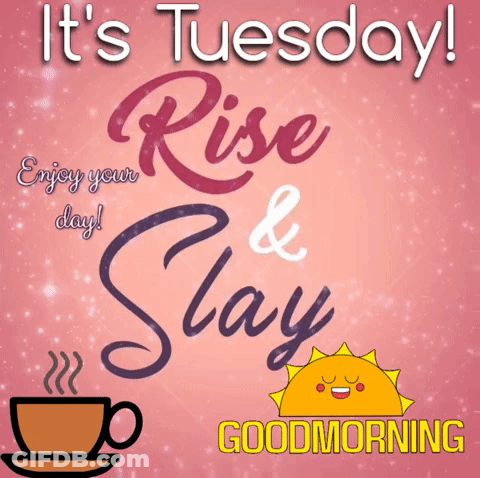 A Pink Poster That Says It 'S Tuesday Enjoy Your Day GIF