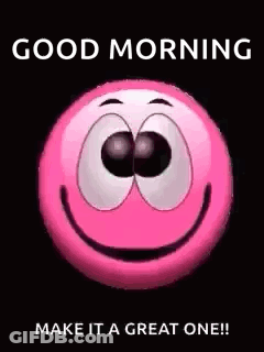 A Pink Smiley Face Is Smiling And Saying `` Good Morning Make It A Great One ! '' GIF