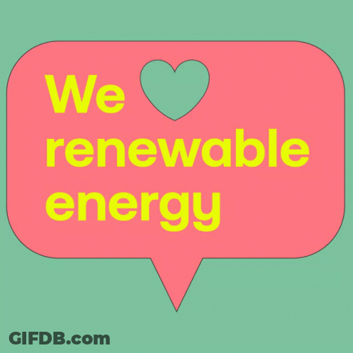 A Pink Speech Bubble That Says We Renewable Energy With A Heart In The Middle GIF
