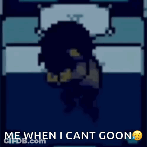 A Pixel Art Drawing Of A Person With The Words Me When I Cant Goon Below It GIF