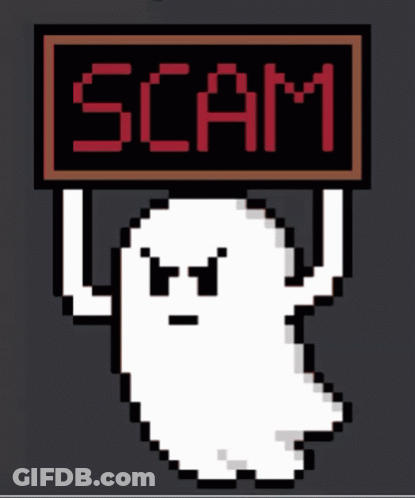A Pixel Art Ghost Is Holding Up A Sign That Says Scam GIF