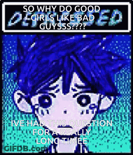 A Pixel Art Of A Boy With Blue Hair And The Words " So Why Do Good Girls Like Bad Guysss " GIF