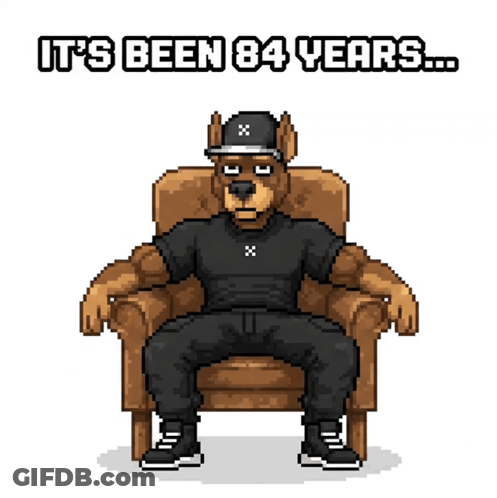 A Pixel Art Of A Dog Sitting In A Chair That Says It 'S Been 84 Years ... GIF
