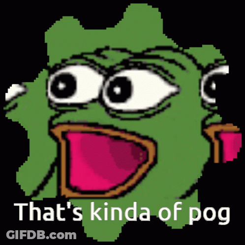 A Pixel Art Of A Frog With The Words That 'S Kinda Of Pog Underneath It GIF