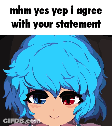 A Pixel Art Of A Girl With Blue Hair And Red Eyes With The Caption " Mhm Yes Yep I Agree With Your Statement " GIF