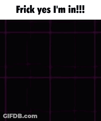 A Pixel Art Of A Girl With The Words " Frick Yes I 'M In " On The Bottom GIF