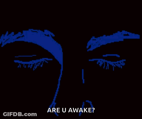 A Pixel Art Of A Man 'S Eyes With The Words Are U Awake GIF