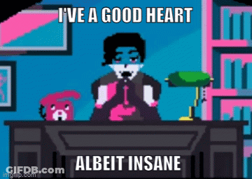 A Pixel Art Of A Man Sitting At A Desk With The Words I 'Ve A Good Heart Albeit Insane On The Bottom GIF