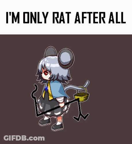 A Pixel Art Of A Mouse Girl With The Words I 'M Only Rat After All On The Bottom GIF