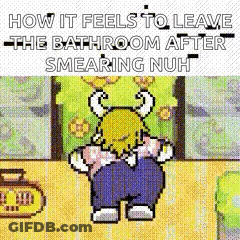 A Pixel Art Of A Person Standing In A Bathroom With The Words `` How It Feels To Leave The Bathroom After Smearing Nuh ' GIF
