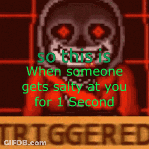 A Pixel Art Of A Skeleton With The Words So This Is When Someone Gets Salty At You For 1 Second GIF